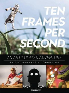 10 Frames Per Second, an Articulated Adventure - Wu, Johnny