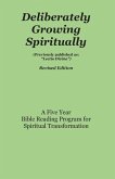 Deliberately Growing Spiritually: Formerly Published as Lectio Divina