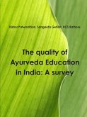The quality of Ayurveda education in India