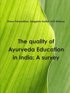 The quality of Ayurveda education in India - Patwardhan, Kishor; Gehlot, Sangeeta; Rathore, Hcs