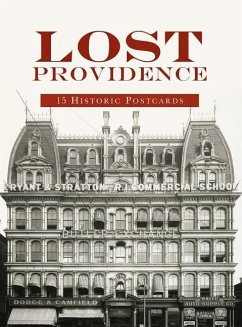 Lost Providence: 15 Historic Postcards - Brussat, David
