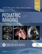 Pediatric Imaging: Case Review Series - Bild 1
