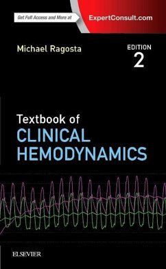 Textbook of Clinical Hemodynamics - Ragosta, Michael (Professor of Medicine ,Division of Cardiovascular