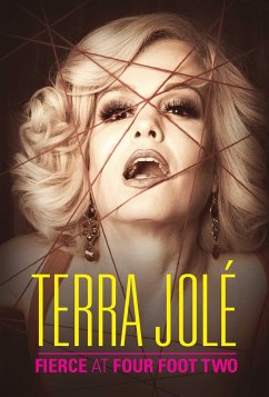 Fierce at Four Foot Two - Jolé, Terra