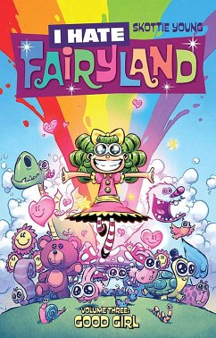 I Hate Fairyland Volume 3: Good Girl - Young, Skottie