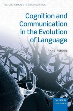 Cognition and Communication in the Evolution of Language - Reboul, Anne