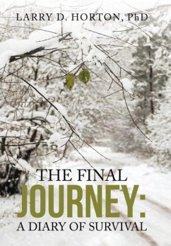 The Final Journey - Horton, Larry D.