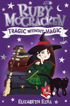 Ruby McCracken: Tragic Without Magic - Ezra, Elizabeth