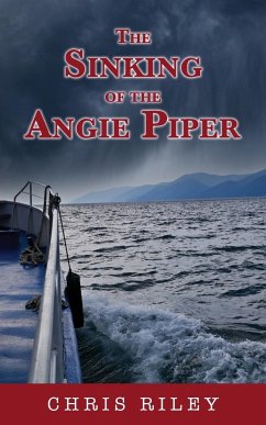 Sinking of the Angie Piper - Riley, Chris