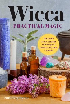 Wicca Practical Magic - Wigington, Patti