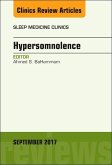 Hypersomnolence, an Issue of Sleep Medicine Clinics Hypersomnolence, an Issue of Sleep Medicine Clinics