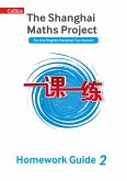 Shanghai Maths - The Shanghai Maths Project Year 2 Homework Guide