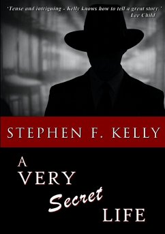 A Very Secret Life - Kelly, Stephen F.