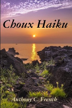 Choux Haiku - French, Anthony C