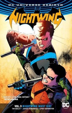 Nightwing Vol. 3: Nightwing Must Die (Rebirth) - Seeley, Tim