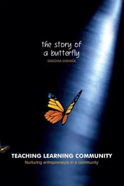 Teaching Learning Community-the Story of a Butterfly