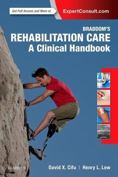 Braddom's Rehabilitation Care: A Clinical Handbook - Cifu, David X.;Lew, Henry L.