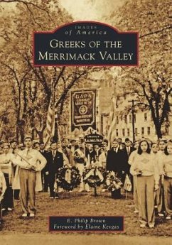 Greeks of the Merrimack Valley - Brown, E. Philip