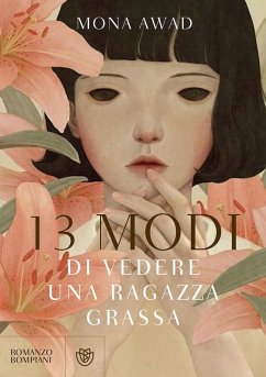 13 modi di vedere una ragazza grassa - Awad, Mona