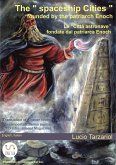 The "spaceship Cities" founded by the patriarch Enoch (eBook, ePUB)