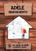 Adele Mangiavento (fixed-layout eBook, ePUB)