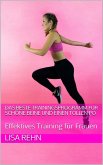 Das beste Trainingsprogramm für schöne Beine und einen tollen Po (eBook, ePUB)