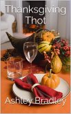 Thanksgiving Thot (eBook, ePUB)