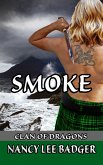 Smoke (Clan of Dragons, #2) (eBook, ePUB)