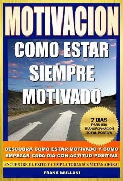 Cover Motivacion - Como Estar Siempre Motivado (eBook, ePUB)