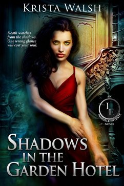 Shadows in the Garden Hotel (The Invisible Entente, #3) (eBook, ePUB) - Walsh, Krista