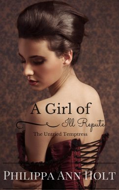 Cover The Untried Temptress: A Girl of Ill Repute, Book 1 (eBook, ePUB)