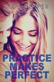 Practice Makes Perfect (Scientific Method Universe) (eBook, ePUB)