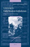 Listening to Early Modern Catholicism: Perspectives from Musicology