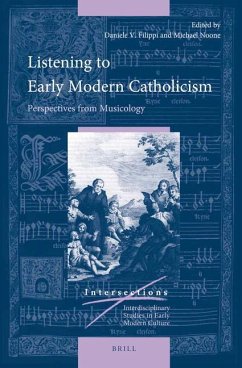 Listening to Early Modern Catholicism - Filippi, Daniele; Noone, Michael J
