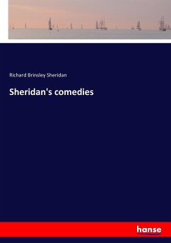 Sheridan's comedies - Sheridan, Richard Brinsley