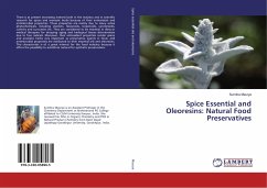 Spice Essential and Oleoresins: Natural Food Preservatives