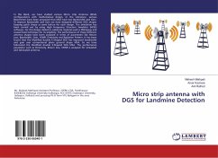 Micro strip antenna with DGS for Landmine Detection