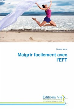 Maigrir facilement avec l'EFT - Merle, Sophie