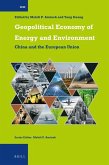 Geopolitical Economy of Energy and Environment: China and the European Union