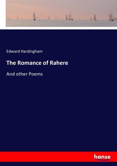 The Romance of Rahere - Hardingham, Edward