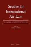 Studies in International Air Law: Collected Work of Cheng Bin