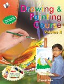 DRAWING & PAINTING COURSE VOLUME - II (FREE Watercolours & Paintbrush)
