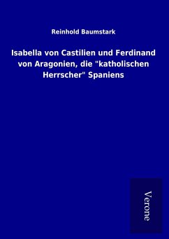 Isabella von Castilien und Ferdinand von Aragonien, die "katholischen Herrscher" Spaniens