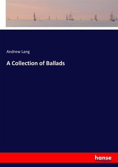 A Collection of Ballads - Lang, Andrew