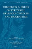 Frederick E. Brenk on Plutarch, Religious Thinker and Biographer: &quote;The Religious Spirit of Plutarch of Chaironeia&quote; and &quote;The Life of Mark Antony&quote;