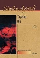 Yasayan Ölü - Ayverdi, Samiha