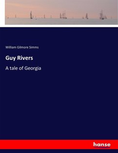 Guy Rivers - Simms, William Gilmore