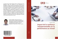 Impact de la confiance interpersonnelle sur la performance au travail - Chraibi, Soufiane