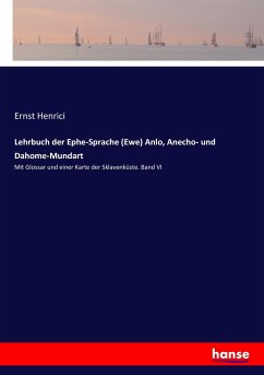 Lehrbuch der Ephe-Sprache (Ewe) Anlo, Anecho- und Dahome-Mundart