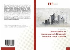 Contestabilité et concurrence de l'industrie bancaire: le cas Tunisien - Ben Abdelkader, Ines